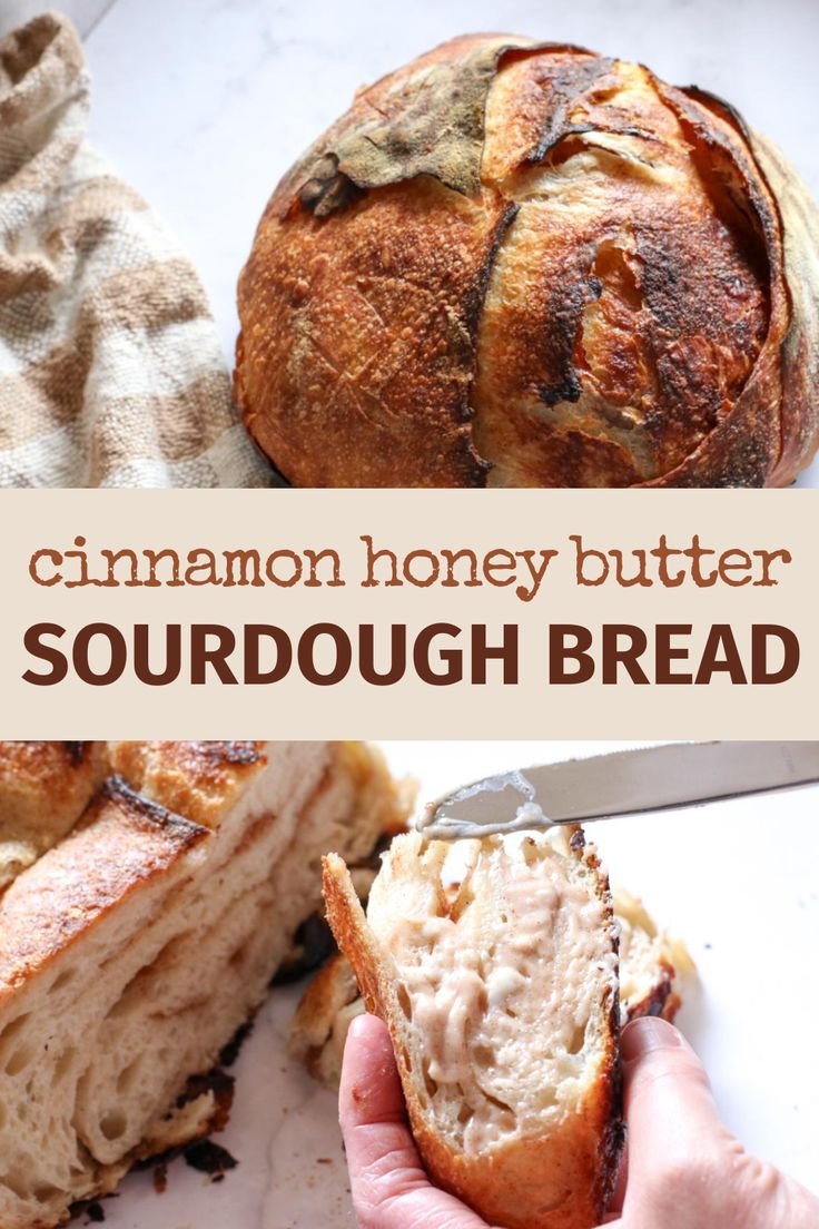 Cinnamon Honey Butter Sourdough Bread
